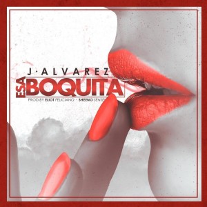 Esa boquita, tema de JÁlvarez.